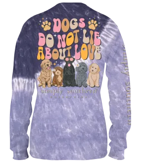 Simply Southern 100% Cotton Tie-Dye Long Sleeve T-Shirt - 'Dogs Do Not Lie About Love' with Playful Dog Design